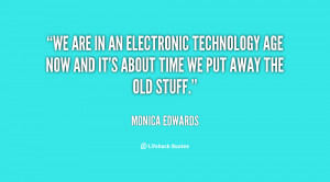 We are in an electronic technology age now and it's about time we put ...