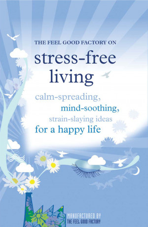 Stress Free Stress-free living