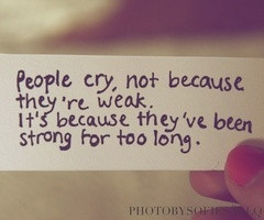 crying doesn't mean ur weak