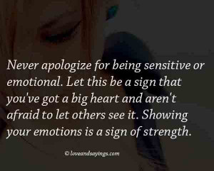 Your Emotions is a sign of strength