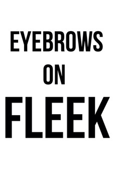 eyebrows on fleek (white) - Funny t-shirt - Starting at 10$