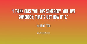 Once You Love Somebody Quotes