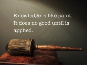 How you apply knowledge is just as important has having knowledge ...