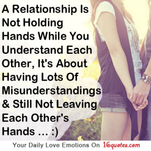 Relationship Is Holding Hands While You Undersand Each Other