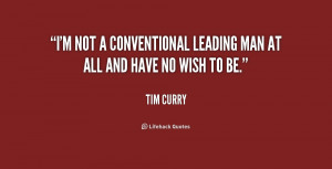 quote-Tim-Curry-im-not-a-conventional-leading-man-at-174849.png