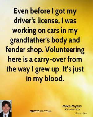 Even before I got my driver's license, I was working on cars in my ...
