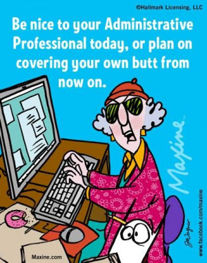 Administrative Professionals Day Funny Quotes Maxine 