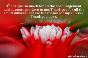 Thank you so much for all the encouragement and support you gave to me ...