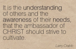It Is The Understanding Of Others And The Awareness Of Their Needs ...