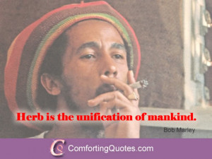 Bob Marley Marijuana Quote – Weed and Mankind