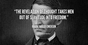 quote-Ralph-Waldo-Emerson-the-revelation-of-thought-takes-men-out ...