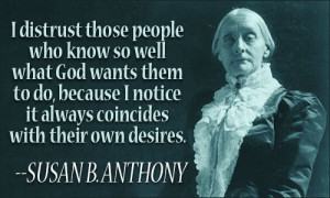 SUSAN B ANTHONY QUOTES