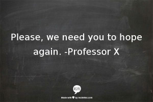 PROFESSOR X Quote