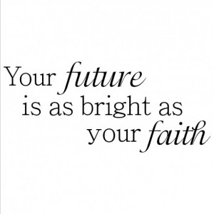 future quotes bright future quotes bright future quotes future quotes