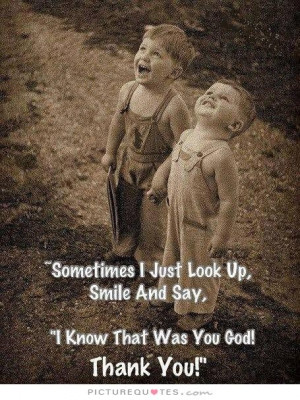Smile Quotes Thank You Quotes God Quotes Faith Quotes