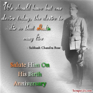 january 23 is his birth anniversary subhashchandra bose was the most ...