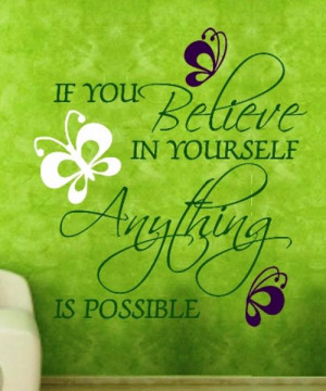 VINYL DECAL - BELIEVE IN YOURSELF INSPIRATIONAL QUOTE - WALL ART