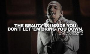 Man quotes and chris brown sayings life beautiful