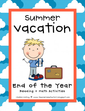 ... want to check out my Summer Vacation End Of the Year Packet on TPT