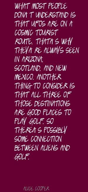 Alice Cooper New Mexico quote