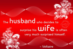 The husband who decides to surprise his wife is often very much ...
