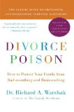 Divorce Poison New and Updated Edition: How to Protect Your Family ...