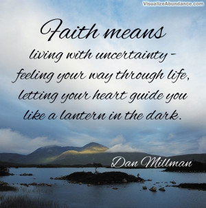 Faith means living with uncertainty - feeling your way through life ...