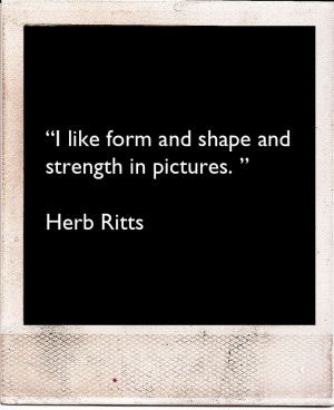 polaroid quotes HERB RITTS
