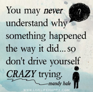 Don't drive yourself crazy...