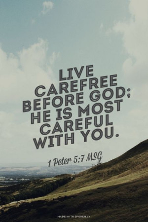 ... ; he is most careful with you. - 1 Peter... #powerful quotes #quotes