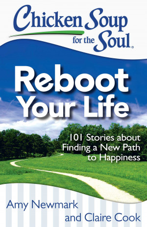 Chicken-soup-for-the-soul-reboot-your-life-9781611599404_hr