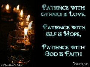 Patience with others...