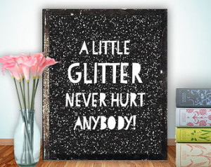 wall dec or, inspirational quotes party decor poster -a little glitter ...