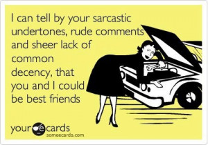 This is one of the funny ecards that totally describes me!