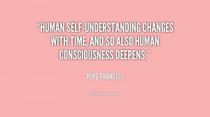 Human self-understanding changes with time, and so also human ...