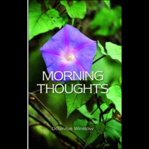 Home Morning Thoughts Hardcover by Octavius Winslow