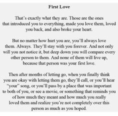 First Love and first heartbreak More