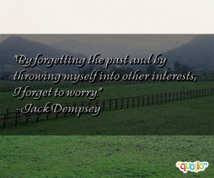 Sayings About Forgetfulness http://www.famousquotesabout.com/quote/By ...