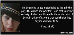 More Fairuza Balk Quotes