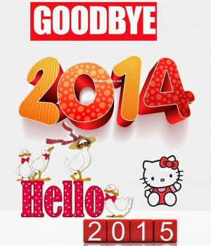 Goodbye 2014 Greetings Welcome to New Year 2015 Quotes Wishes