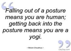 this! My yoga teacher Beth always says 