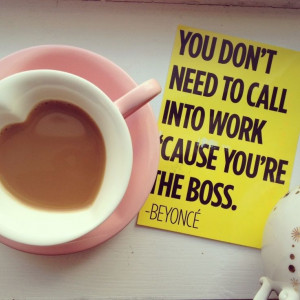 be the boss.