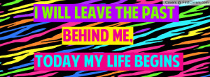Today My Life Begins Profile Facebook Covers