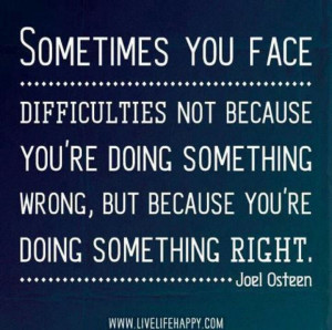 not because you're doing something wrong, but because you're doing ...