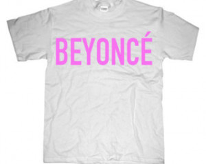 Beyonce Beyonce t Shirt tshirt unis ex women and Men White ...