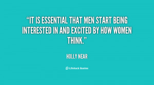 ... that men start being interested in and excited by how women think