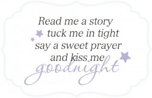 Read me a story...tuck me in tight nursery rhyme