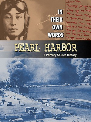 Start by marking “Pearl Harbor: A Primary Source History” as Want ...