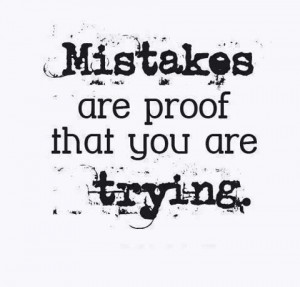 Mistakes are proof that you are trying.: Remember This, Exerci Workout ...