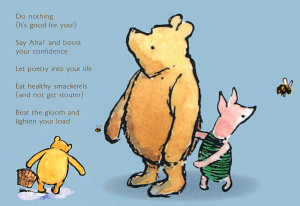 Here are some of the 100 Life Lessons from the Hundred Acre Wood.